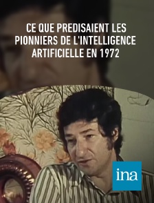 INA - Ce que prédisaient les pionniers de l'intelligence artificielle en 1972