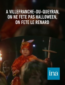 INA - À Villefranche-du-Queyran, on ne fête pas Halloween, on fête le renard