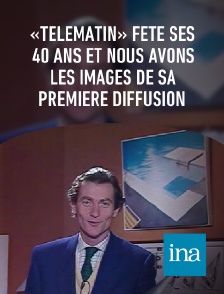 INA - «Télématin» fête ses 40 ans et nous avons les images de sa première diffusion