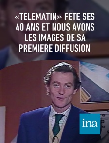 INA - «Télématin» fête ses 40 ans et nous avons les images de sa première diffusion