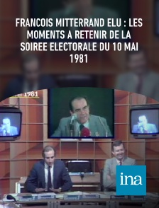 INA - François Mitterrand élu : les moments à retenir de la soirée électorale du 10 mai 1981