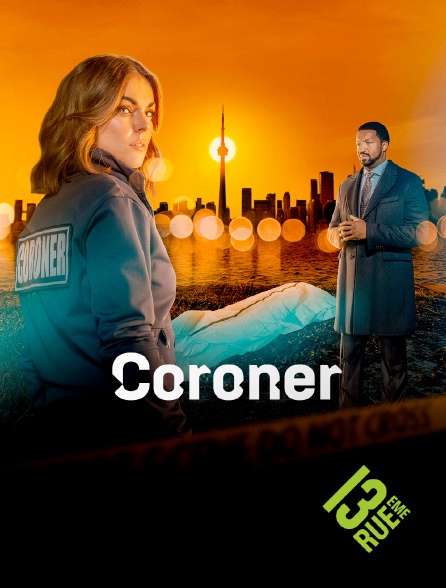 13EME RUE - Coroner - S04E01