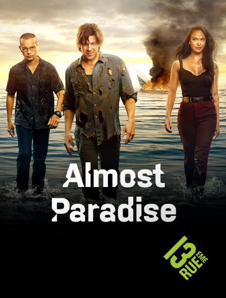 13EME RUE - Almost Paradise - S02E01