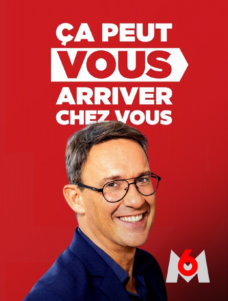 M6 - Ça peut vous arriver chez vous - 20/09/2024 à 11h30