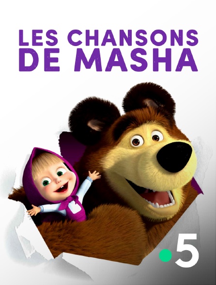 France 5 - Les chansons de Masha