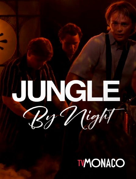 TV Monaco - Jungle By Night