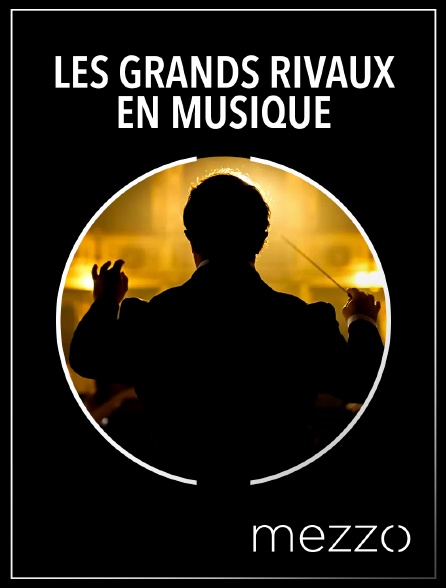 Mezzo - Les grands rivaux en musique - 16/09/2024 à 20h30