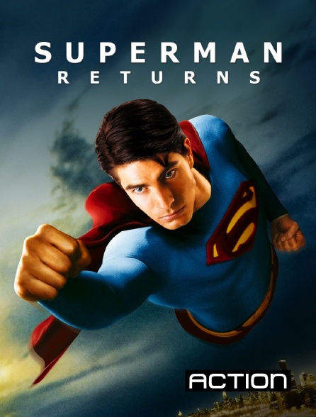 Action - Superman Returns