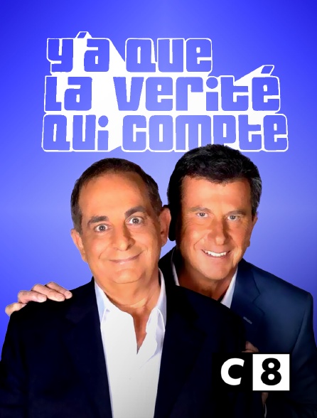 C8 - Y'a que la vérité qui compte - 19/09/2024 à 23h24