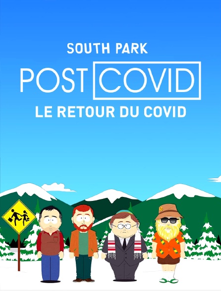 South Park: Post COVID: Le retour du COVID