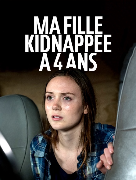 Ma fille, kidnappée à 4 ans