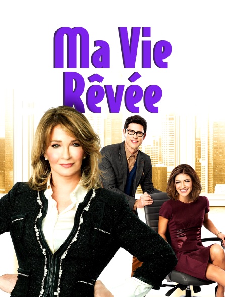 Ma vie rêvée