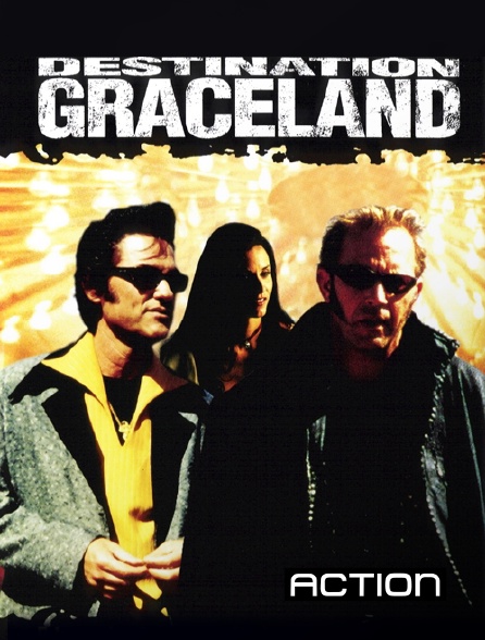 Action - Destination Graceland