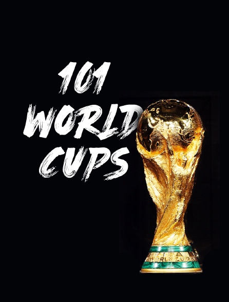 101 World Cups - 24/07/2023 à 12h00