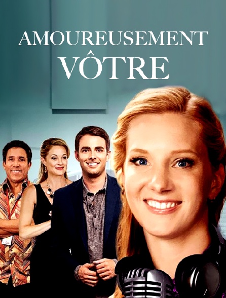 Amoureusement vôtre