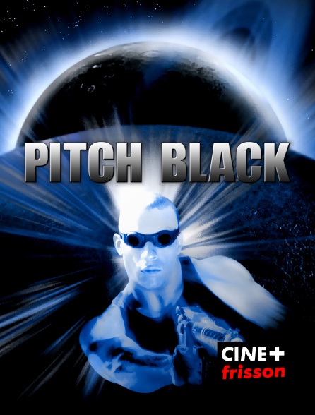 CINE+ Frisson - Pitch Black