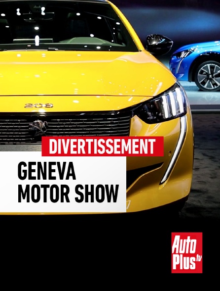 AutoPlus - Geneva Motor Show