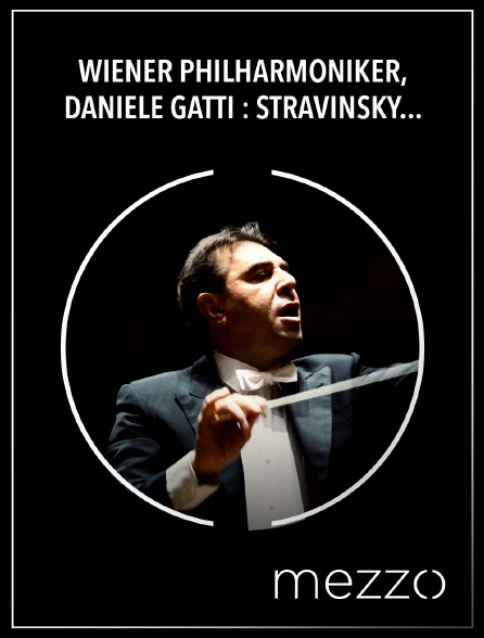 Mezzo - Wiener Philharmoniker, Daniele Gatti : Stravinsky, Chostakovitch