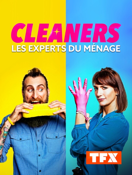 TFX - Cleaners les experts du ménage - 19/09/2024 à 04h01