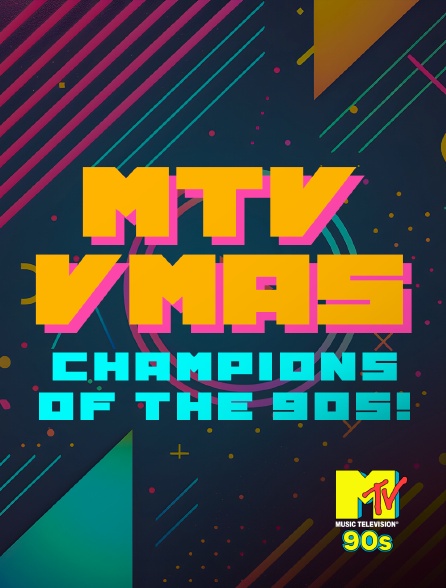 MTV 90' - MTV VMAs: Champions Of the 90s! - 01/10/2024 à 12h00