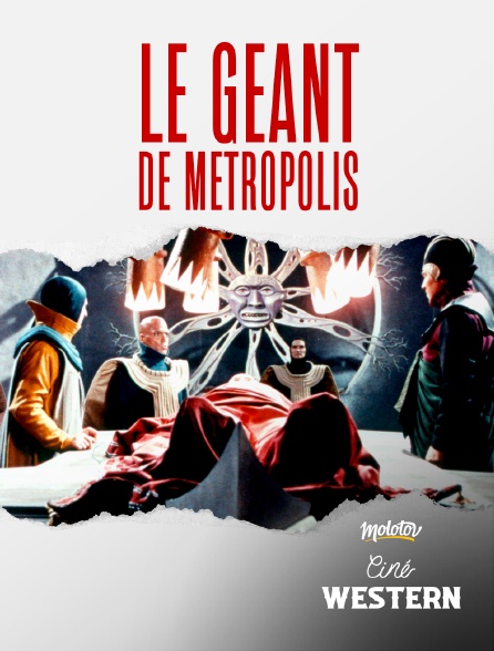 Ciné Western - Le géant de Métropolis