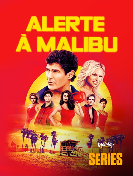 Molotov Channels Séries - Alerte à Malibu