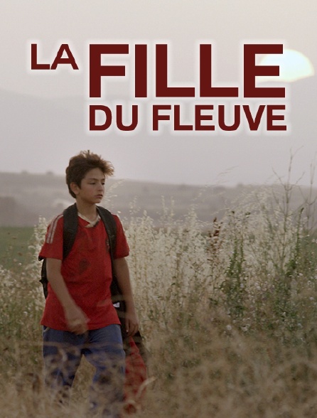 La fille du fleuve