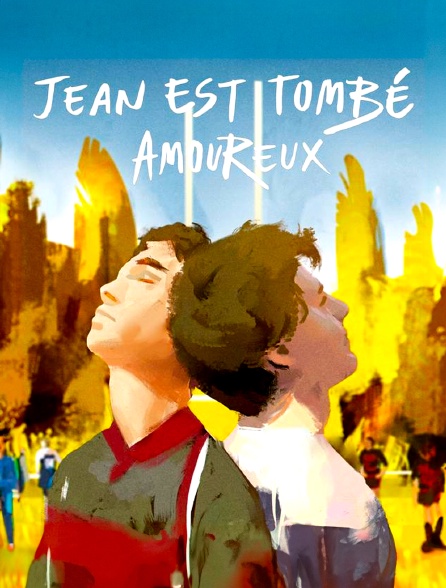 Jean est tombé amoureux