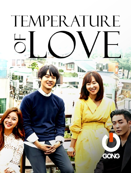 GONG - Temperature of Love - S01E01