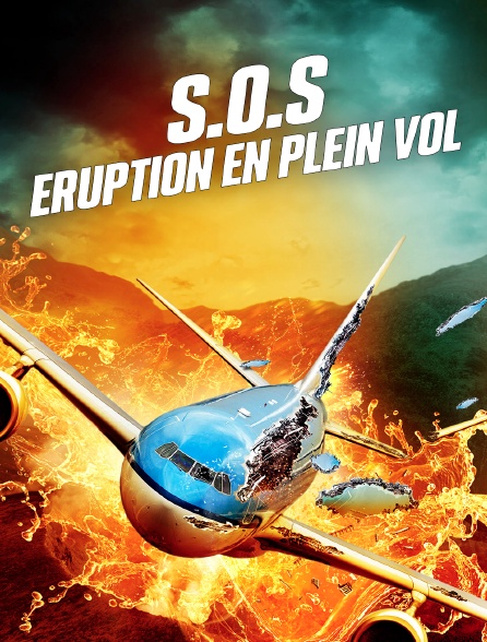 S.O.S : Eruption en plein vol