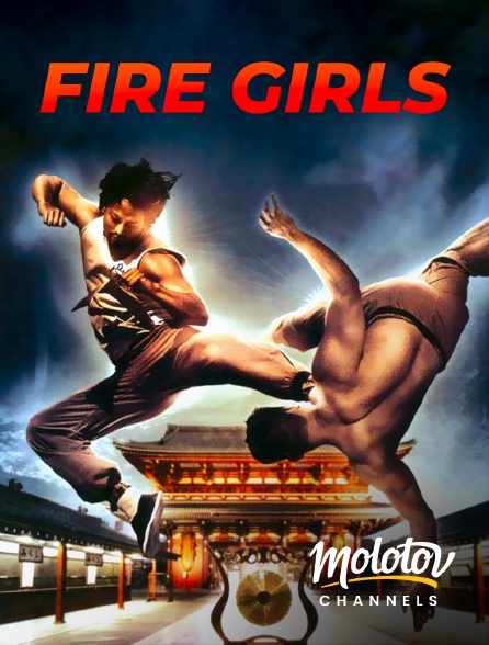 Molotov channels - Fire Girls