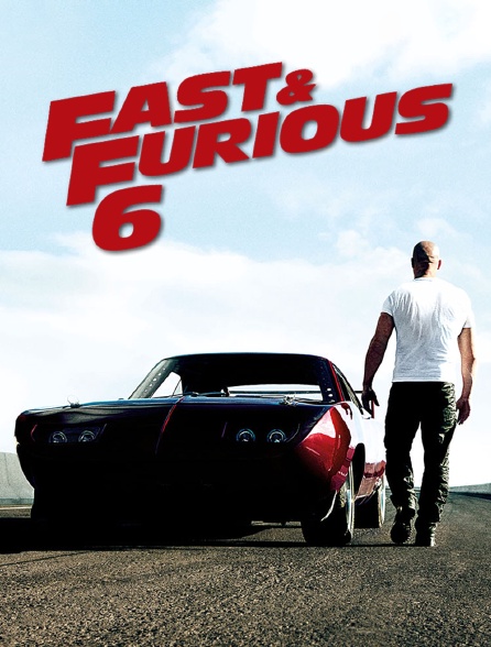 Fast & Furious 6