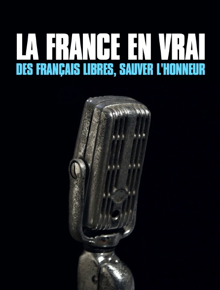 Des Français libres, sauver l'honneur