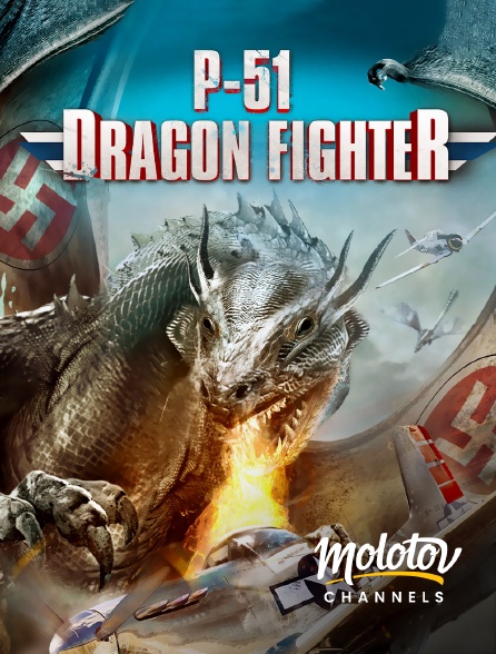 Molotov channels - P-51 Dragon Fighter