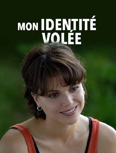 Mon identité volée