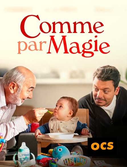 OCS - Comme par magie