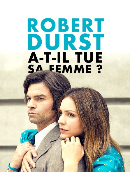 Robert Durst a-t-il tué sa femme ?