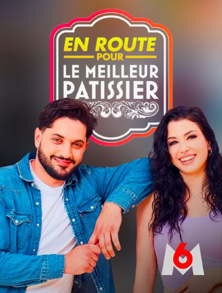 M6 - En route pour Le Meilleur Pâtissier - 26/10/2022 à 05h03