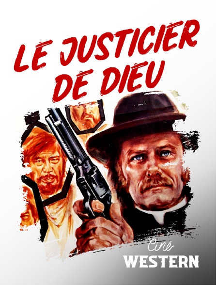 Ciné Western - Le justicier de Dieu