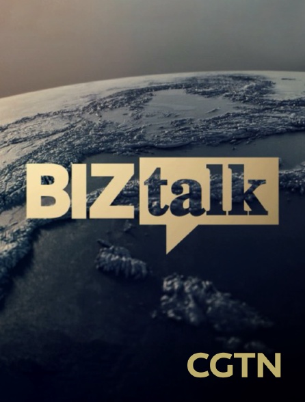 CGTN - Biz Talk - 21/09/2024 à 10h30