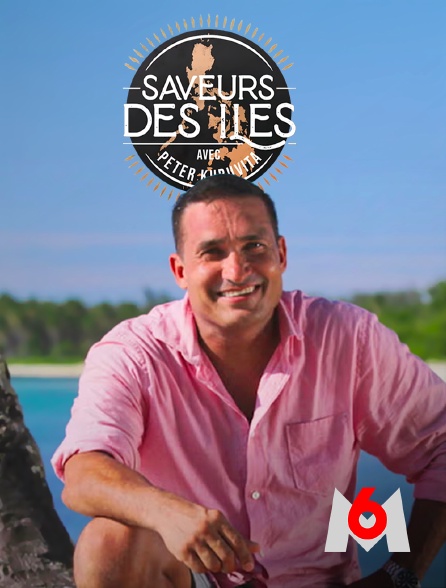 M6 - Saveurs des îles avec Peter Kuruvita