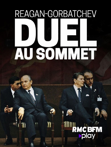 RMC BFM Play - Reagan - Gorbatchev : duel au sommet