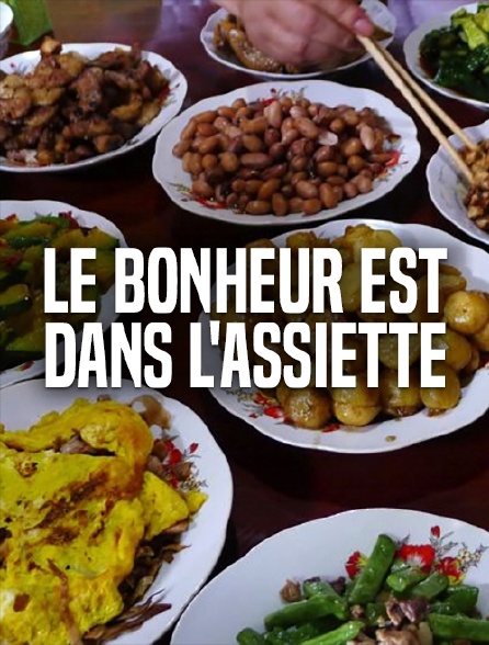 Le bonheur est dans l'assiette - 06/05/2020 à 06h20