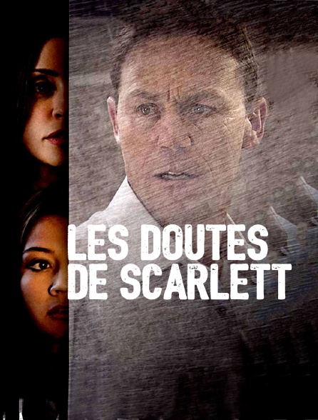 Les doutes de Scarlett