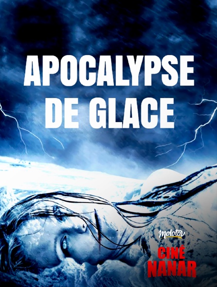 Ciné Nanar - Apocalypse de glace