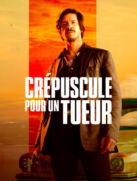 Crépuscule pour un tueur