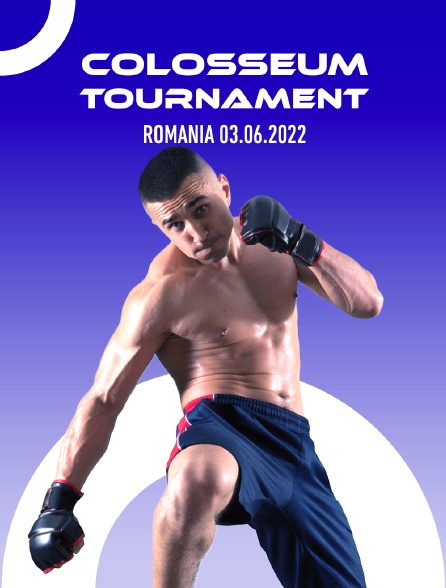 Colosseum Tournament, Romania 03.06.2022 - 19/05/2024 à 19h00