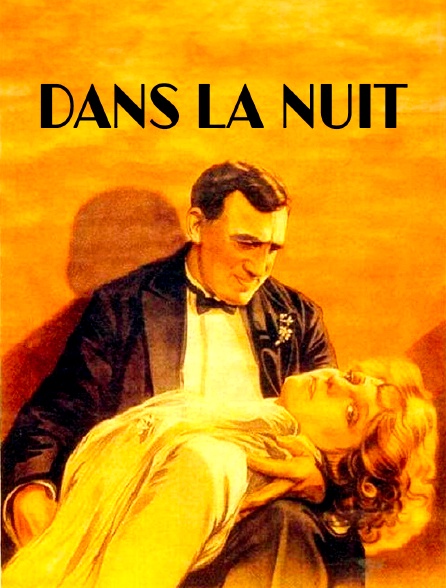 Dans la nuit