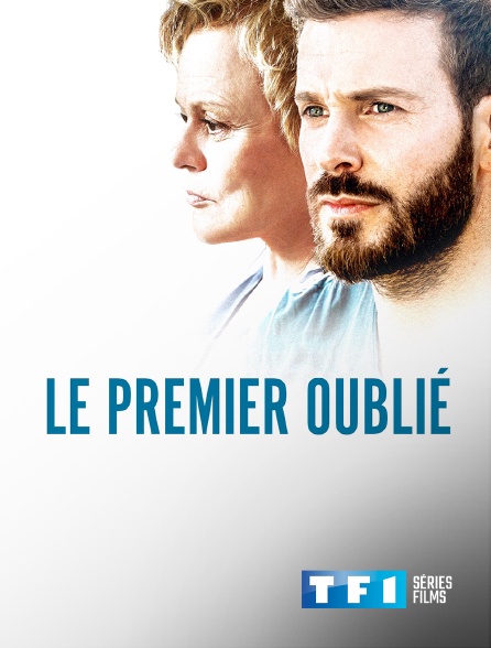 TF1 Séries Films - Le premier oublié - S01E01