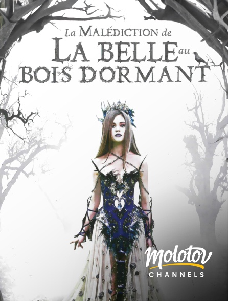 Molotov channels - La malédiction de la belle au bois dormant